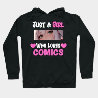 Just a Girl Who Loves Comics Hoodie